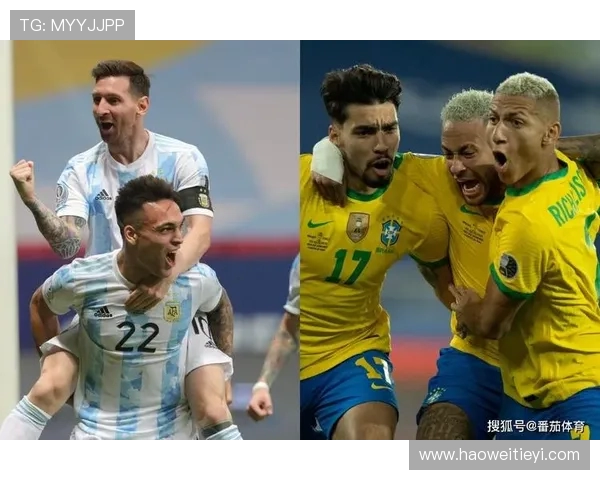 阿根廷与巴西经典对决精彩录播回顾与分析